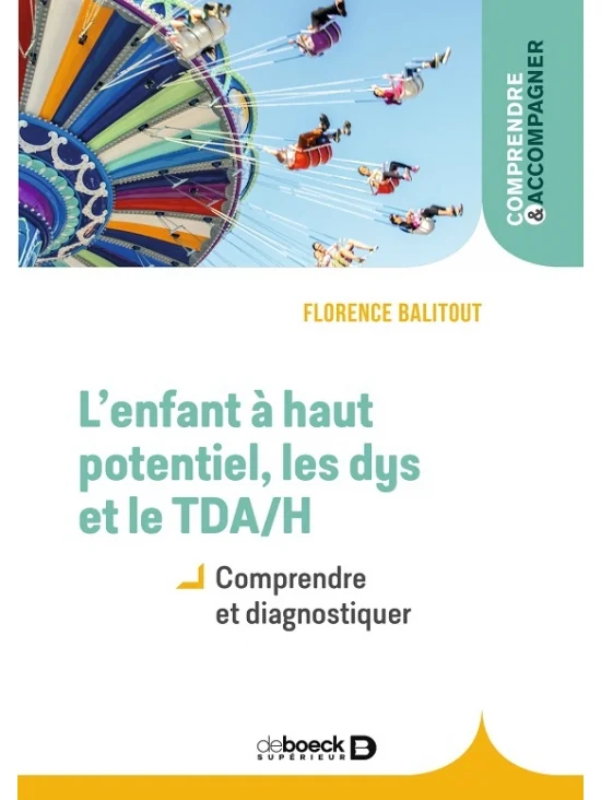 L’enfantà haut potentiel, les dys et le TDA/H, édition 2021 (PDF)